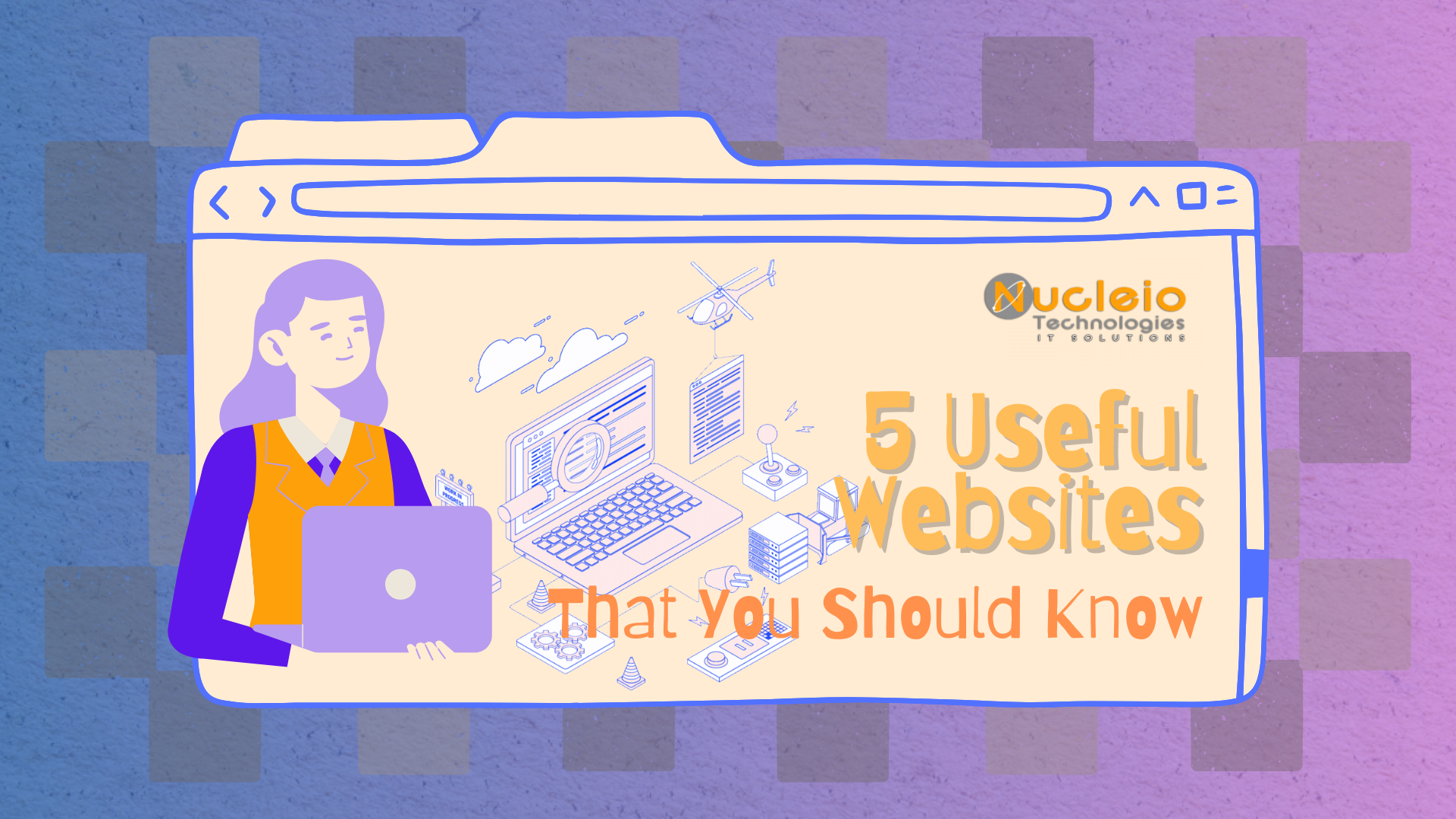 5 Useful Websites That You Should Know