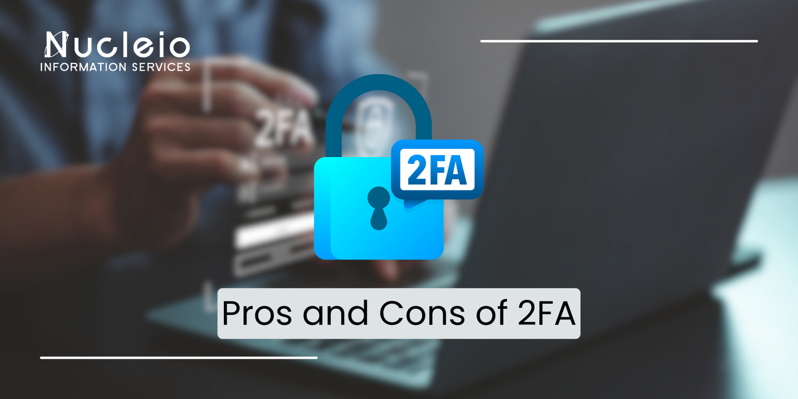 Pros and Cons of 2FA
